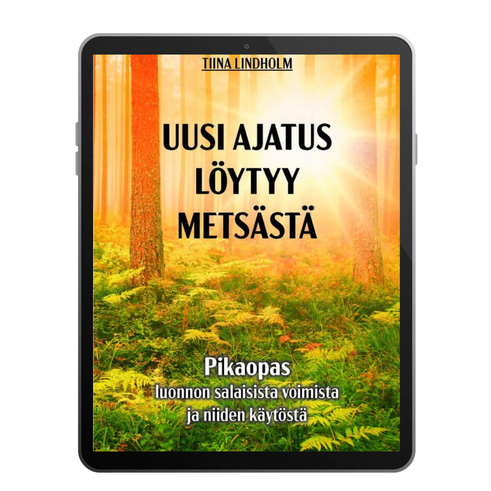 Uusi ajatus löytyy metsästä E-kirja